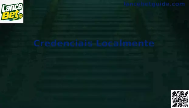 Segurança de Credenciais Localmente na Lance Bet