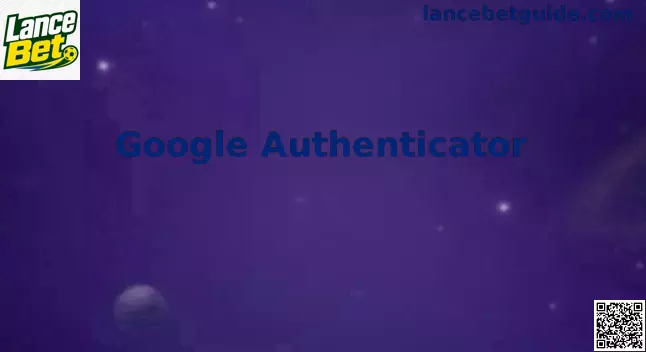 Interface de Configuração do Google Authenticator para a Plataforma Lance Bet