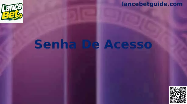 Tutorial e Guia Geral de Segurança para Senha De Acesso no Brasil