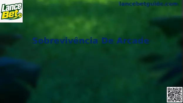 Sobrevivência De Arcade - Lance Bet