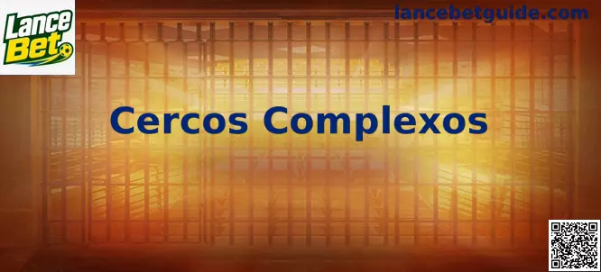 Cercos Complexos estratégia de apostas