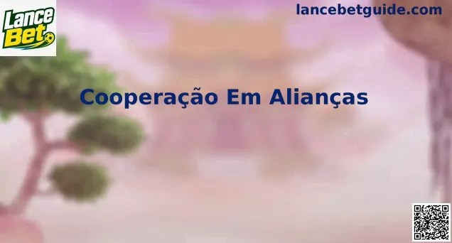Cooperação Em Alianças - estratégia colaborativa
