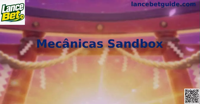 Mecânicas Sandbox