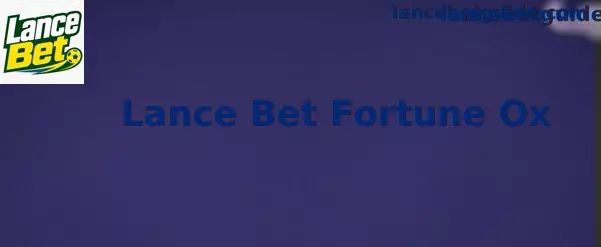 Representação visual do jogo Lance Bet Fortune Ox