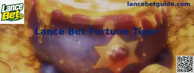 Lance Bet Fortune Tiger