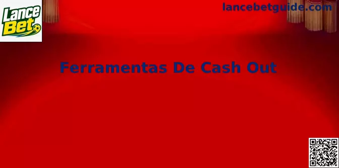 Ferramentas de Cash Out