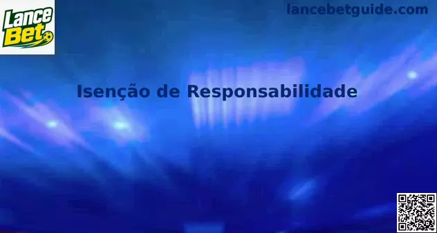 Disclaimer detalhado Lance Bet sobre jogos gratuitos, diversão online e responsabilidade no Brasil