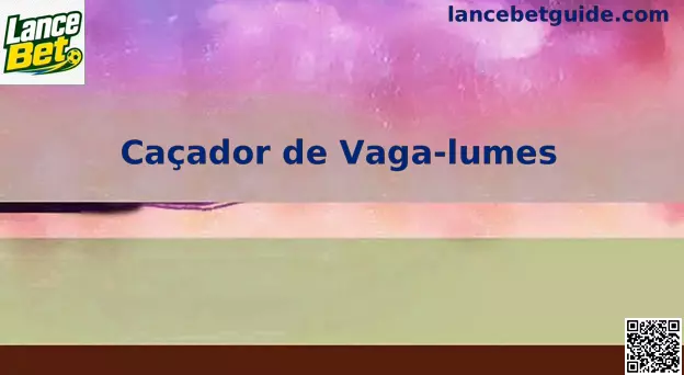 Caçador de Vaga-lumes Gameplay
