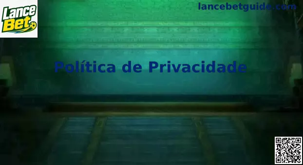Política de Privacidade Lance Bet com foco em dados, cookies e segurança digital